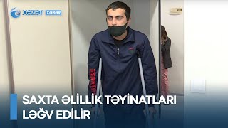 Saxta əlillik təyinatları ləğv edilir