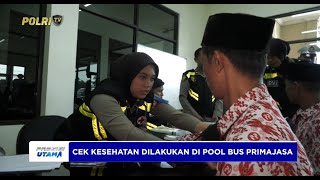 GUNA PASTIKAN KONDISI PRIMA POLDA METRO JAYA CEK KESEHATAN SUPIR BUS