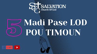 5 Madi Pase Lod Pou Timoun | Day #1| Salvation Church of God | Pasteur Malory Laurent