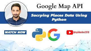 Google Map API | Places API | Python