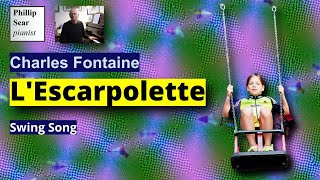 Charles Fontaine: L'Escarpolette (Swing Song)