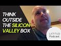 Does Silicon Valley think globally enough? | Latitud Podcast