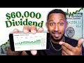 Which stocks paid me $60,000 in Dividends