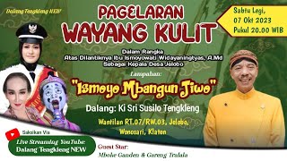 LIVE WAYANG KULIT || KI SRI SUSILO TENGKLENG || ISMOYO BANGUN JIWO || GARENG TRALALA & MBOKE GANDEN