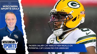 Packers Salary Cap Analyst Ken Ingalls on Potential Cap Casualties For Green Bay