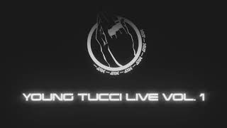 Young Tucci Live Freestyle Vol.1