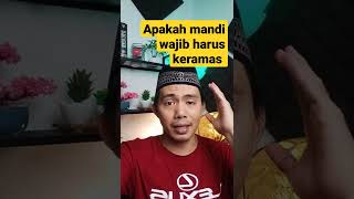 Apakah mandi wajib harus keramas? #mandihaid #mandiwajibkeramas #keramas