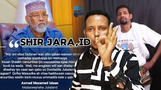 Axmed madoobe oo saraakiisha jibaland shir isugu yeeray iyo sababta iyo social media oo lagu kala ba