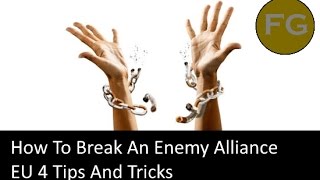 EU4 How To Break An Enemy Alliance