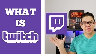 What is Twitch? || Let's Talk Twitch