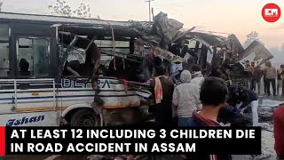 Assam: 12 dead in truck-bus collision in Dergaon, several injured