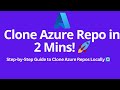 How to Clone Azure Repo to Your Local System in 2 Minutes! 🖥️🔁 | Step-by-Step Guide
