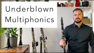 Underblown Multiphonics Explained