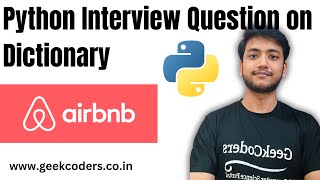 Solve this questions using Dictionary in Python | AIRBNB Python Interview Problem |