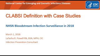 2018 NHSN Training - Central Line-associated Bloodstream Infection (CLABSI)