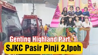 Trip To Genting Highland Part 1