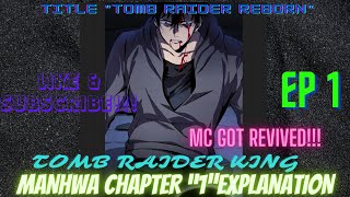 "Ep1: Tomb Raider King Ch 1 Explanation | Ultimate Guide to Unraveling the Mystery"