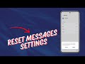 How to Reset Galaxy S24 Messages Settings To Fix Texting Issues