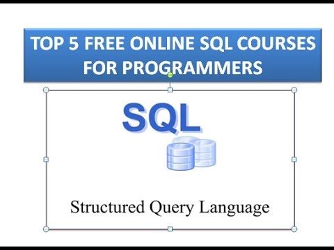 Top 5 Free Online SQL Courses For Programmers - YouTube