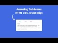 Create Amazing Tab Menu | HTML CSS JavaScript