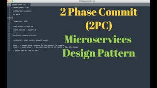 2 Phase Commit (2PC) | Microservices Design Pattern