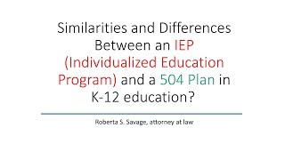 Similarities and Differences Between an IEP and a 504 Plan in K-12 education?