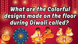 Diwali Quiz | “Diwali Quiz: Test Your General Knowledge About the Festival of Lights!”