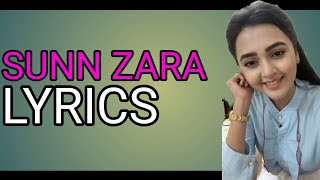 Sunn Zara Lyrics | JalRaj | Tejasvi Prakash, Shivin Rang | Pankaj Dixit | Anmol Daniel