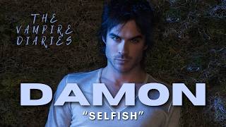 Damon's "Selfish" TOXIC & Charming Character | TVD Retrospective