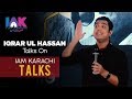 Iqrar Ul Hassan | Karachi Badal Raha Hai | IAK TALKS 7.0 | IAM Karachi