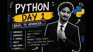 Python Tutorial Day 1 for Beginners | Variables, Comments, Input & F-Strings