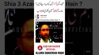 Shiyon ki 3 Azanain | Allama Shahensha Naqvi #tiktok #status #majlis #islamic #shorts #bayanstatus