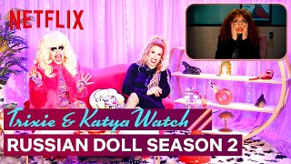 Drag Queens Trixie Mattel & Katya React to Russian Doll Season 2 | I Like to Watch | Netflix