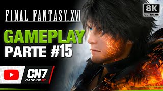 FINAL FANTASY 16 - Gameplay PARTE 15| Versão de PC - PT-BR - FF16