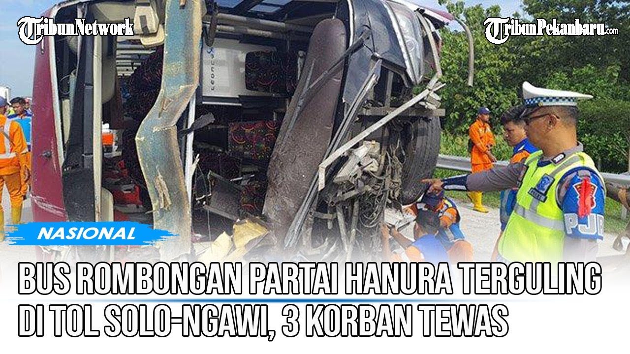 Bus Rombongan Partai Hanura Kecelakaan Di Tol, Renggut 3 Nyawa - YouTube