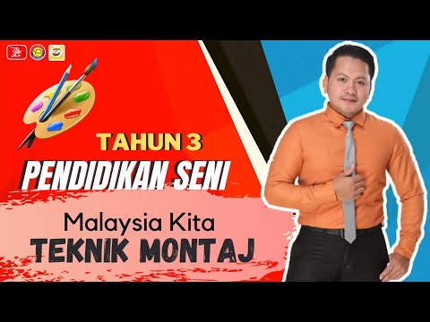 Montaj Seni Tahun 3 Teknik Montaj Tahun 4 Rph Dsv Thn 3 Montaj
