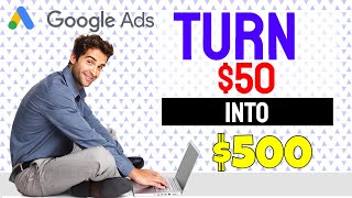 Affiliate Marketing with Google Ads [Turn $50 Into $500] John Crestani