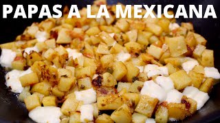 How to Make QUICK and EASY Papas A La Mexicana