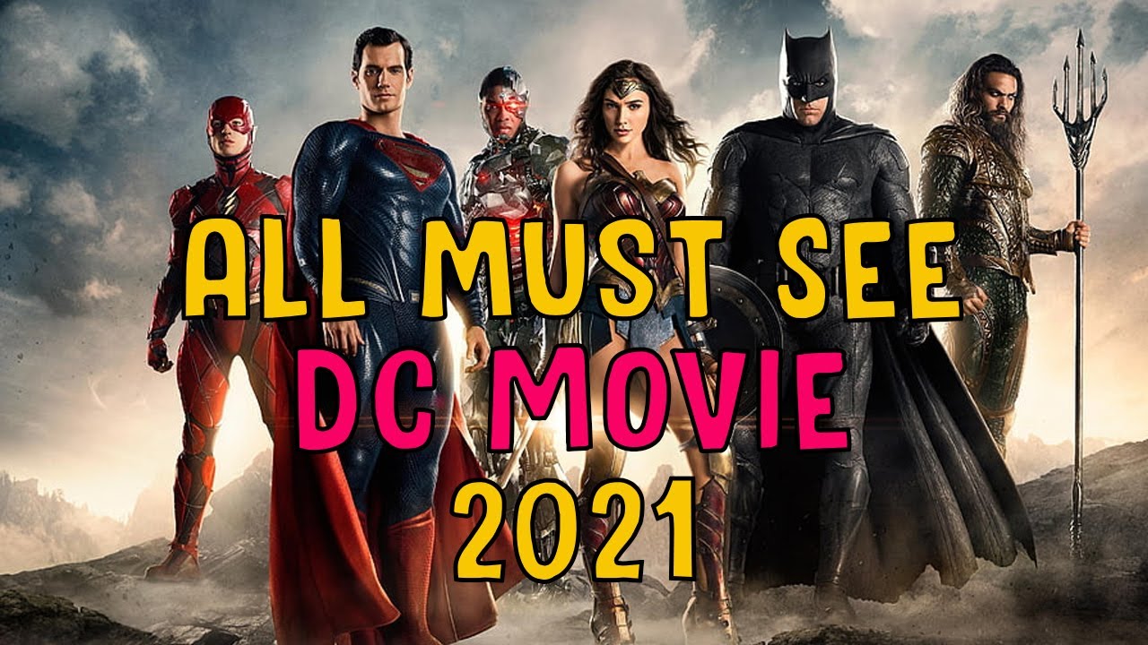 All DC SUPERHERO Movie Must See 2020 & 2021 - YouTube