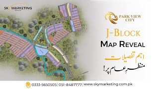 Park View City Islamabad J Block Map Explained || Sky Marketing
