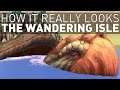 How it REALLY Looks - The Wandering Isle