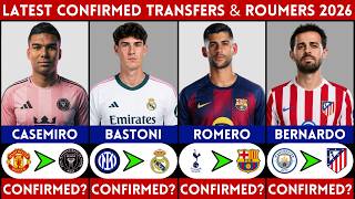 🚨 LATEST CONFIRMED TRANSFER NEWS AND RUMOURS - SUMMER 2026 | BERNARDO, CASEMIRO, ROMERO, BASTONI....