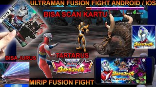 ULTRAMAN FUSION FIGHT DI HP BISA SCAN KARTU SAMPAI DECKER !!! ANDROID DAN IOS - UFF ULTRA FILES #1