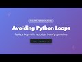 Avoiding Python Loops: Master NumPy Vectorization for Faster Code