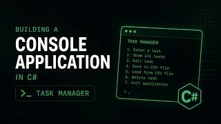 Task Manager in C# Console Aplication Tutorial