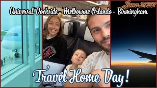 TUI Florida Travel Home Day with a 3 Year Old | Universal Dockside - Melbourne Orlando - Birmingham