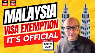 Malaysia Visa Free for Indian- Official Update by the Malaysian Embassy Dec 23, 2024 \u0026 Requirements