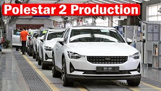 Polestar 2 Production China Luqiao Volvo's Super Factory
