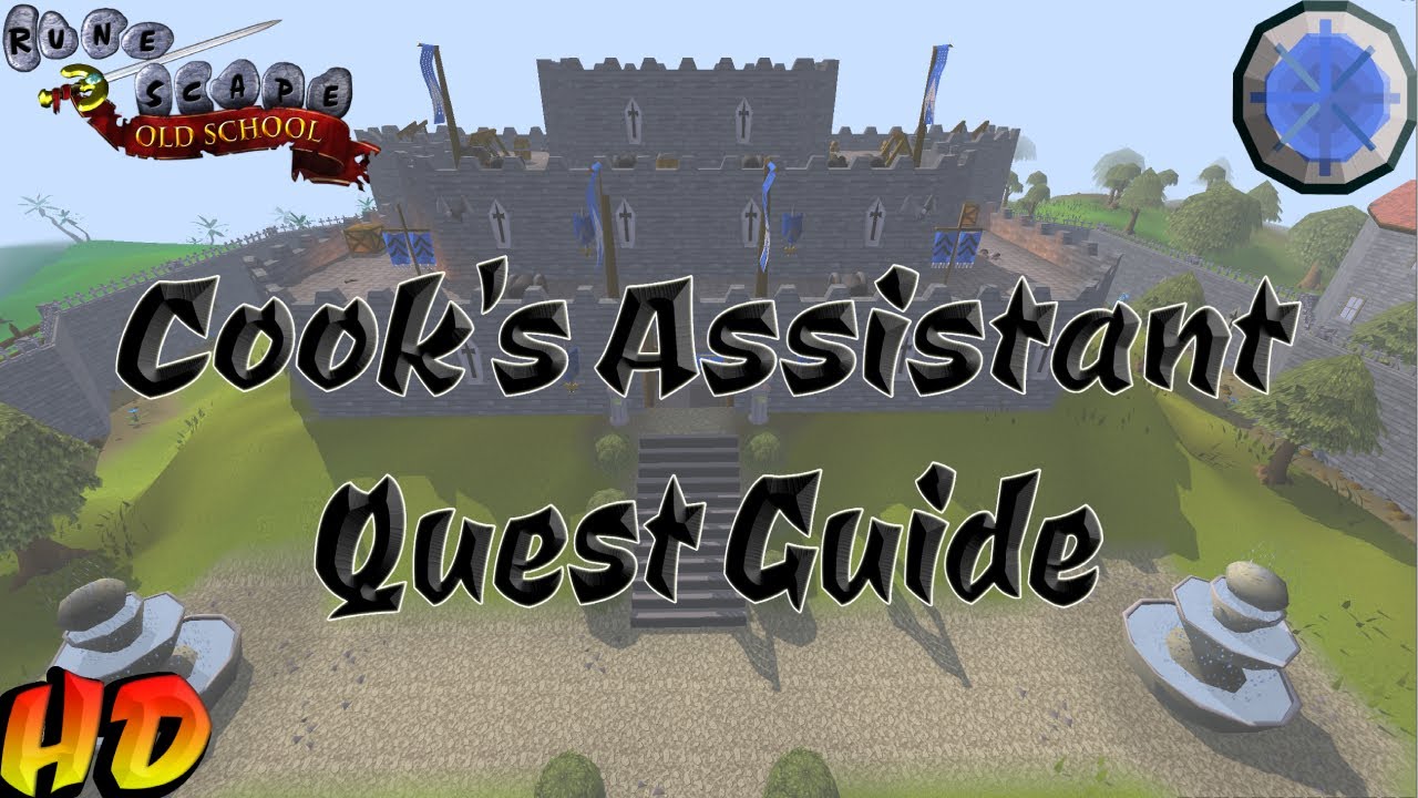 [OSRS] Quest Guide: Cooks Assistant [HD] - YouTube