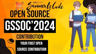 GSSOC'24: How to Get Started with Open Source Contributions | GitHub